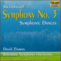 Rachmaninoff: Symphony No. 3; Symphonic Dances - Baltimore Symphony Orchestra; David Zinman (conductor)