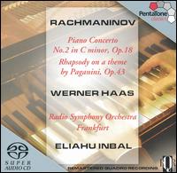 Rachmaninov: Piano Concerto No. 2; Rhapsody on a Theme by Paganini - Werner Haas (piano); hr_Sinfonieorchester (Frankfurt Radio Symphony Orchestra); Eliahu Inbal (conductor)