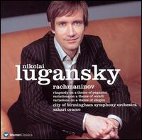 Rachmaninov: Rhapsody on a Theme of Paganini; Variations on a Theme of Chopin - Nikolai Lugansky (piano); City of Birmingham Symphony Orchestra; Sakari Oramo (conductor)