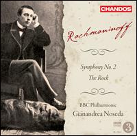 Rachmaninov: Symphony No. 2; The Rock - John Bradbury (clarinet); BBC Philharmonic Orchestra; Gianandrea Noseda (conductor)