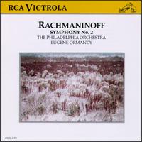 Rachmaninov: Symphony No.2 - Philadelphia Orchestra; Eugene Ormandy (conductor)