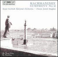 Rachmaninov: Symphony No. 2 - John Cushing (clarinet); Royal Scottish National Orchestra; Owain Arwel Hughes (conductor)