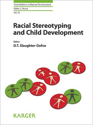 Racial Stereotyping and Child Development - Slaughter-Defoe, Diana T