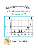 Racing Among the Ages: A Crowdsourcing Approach to Age-Grading the 5k