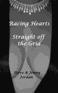 Racing Hearts Straight off the Gird