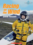 Racing on the Wind: Steve Fossett