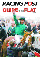 "Racing Post" Guide to the Flat