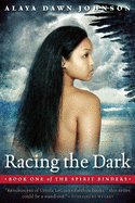 Racing the Dark