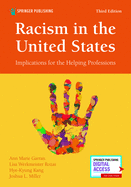 Racism in the United States, Third Edition: Implications for the Helping Professions