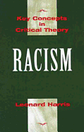 Racism: Keys Concepts in Critical Theory