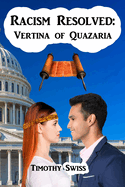 Racism Resolved: Vertina of Quazaria