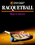 Racquetball: Steps to Success