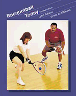 Racquetball Today - Adams, Lynn, M.S, and Goldbloom, Erwin