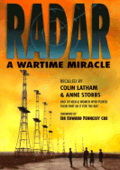 Radar: A Wartime Miracle
