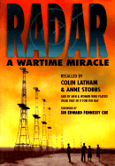 Radar: A Wartime Miracle