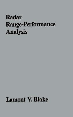 Radar Range-Performance Analysis - Blake, Lamont V (Preface by)