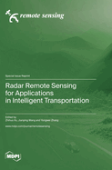 Radar Remote Sensing for Applications in Intelligent Transportation