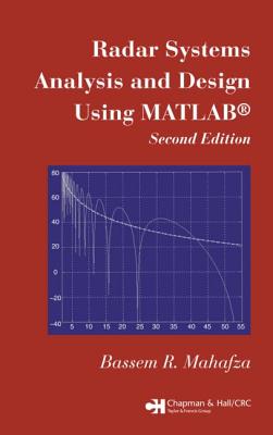 Radar Systems Analysis and Design Using MATLAB Second Edition - Mahafza, Bassem R