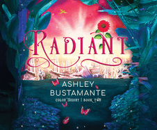 Radiant: Volume 2
