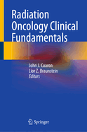 Radiation Oncology Clinical Fundamentals