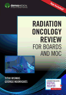 Radiation Oncology Review for Boards and Moc with App