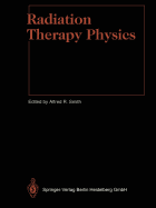 Radiation Therapy Physics
