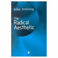 Radical Aesthetic - Armstrong, Isobel