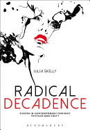 Radical Decadence: Excess in Contemporary Feminist Textiles and Craft