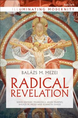 Radical Revelation - Mezei, Balzs M