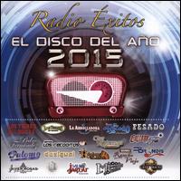 Radio xitos: El Disco Del Ao 2015 - Various Artists