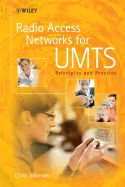 Radio Access Networks for UMTS: Principles and Practice - Johnson, Chris, Ma, MD