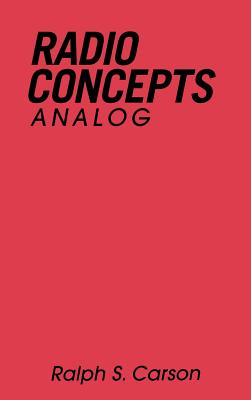 Radio Communications Concepts: Analog - Carson, Ralph S