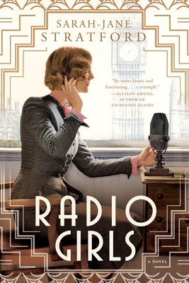 Radio Girls - Stratford, Sarah-Jane