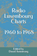 Radio Luxembourg Charts - 1960 to 1968