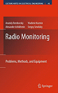 Radio Monitoring: Problems, Methods, and Equipment