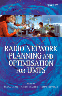 Radio Network Planning and Optimisation for Umts - Laiho, Jaana (Editor), and Wacker, Achim (Editor), and Novosad, Tomas (Editor)