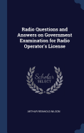 Radio Questions and Answers on Government Examination for Radio Operator's License