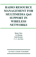 Radio Resource Management for Multimedia Qos Support in Wireless Networks