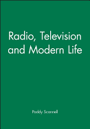 Radio, Television and Modern Life