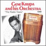 Radio Years, 1940 - Gene Krupa
