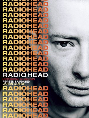 Radiohead: Hysterical & Useless - Clarke, Martin