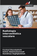 Radiologia interventistica vascolare