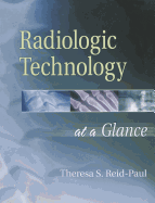 Radiologic Technology at a Glance
