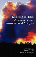 Radiological Risk Assessment and Environmental Analysis