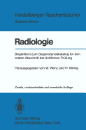 Radiologie: Begleittext Zum Gegenstandskatalog Fur Den Ersten Abschnitt Der Arztlichen Prufung