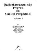 Radiopharmaceuticals Progress & Clinical Persps Vol 2 - Fritzberg, Alan R