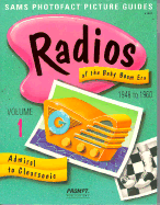 Radios of the Baby Boom Era, 1946 to 1960
