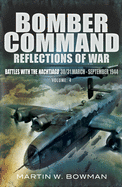RAF Bomber Command: Reflections of War