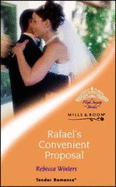 Rafael's Convenient Proposal - Winters, Rebecca