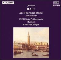 Raff: Aus Thringen; Italian Suite - Czecho-Slovak State Philharmonic Orchestra (Kosice); Richard Edlinger (conductor)